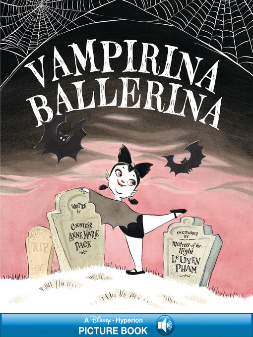 Title details for Vampirina Ballerina by Anne Marie Pace - Available